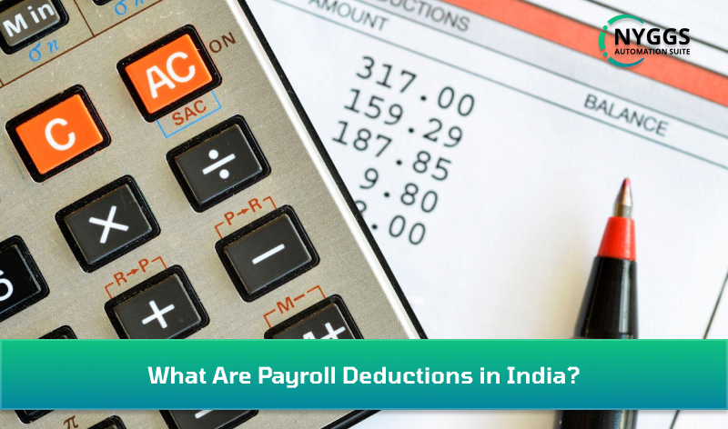What Are Payroll Deductions in India?